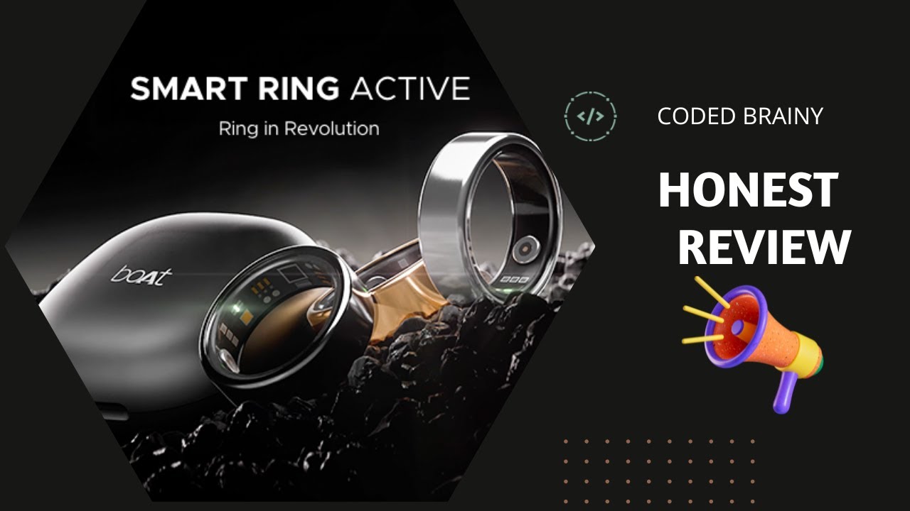 boat Active Smart Ring Review: Stylish Yet Flawed?| boat smart ring review | under 3000 Worth It?