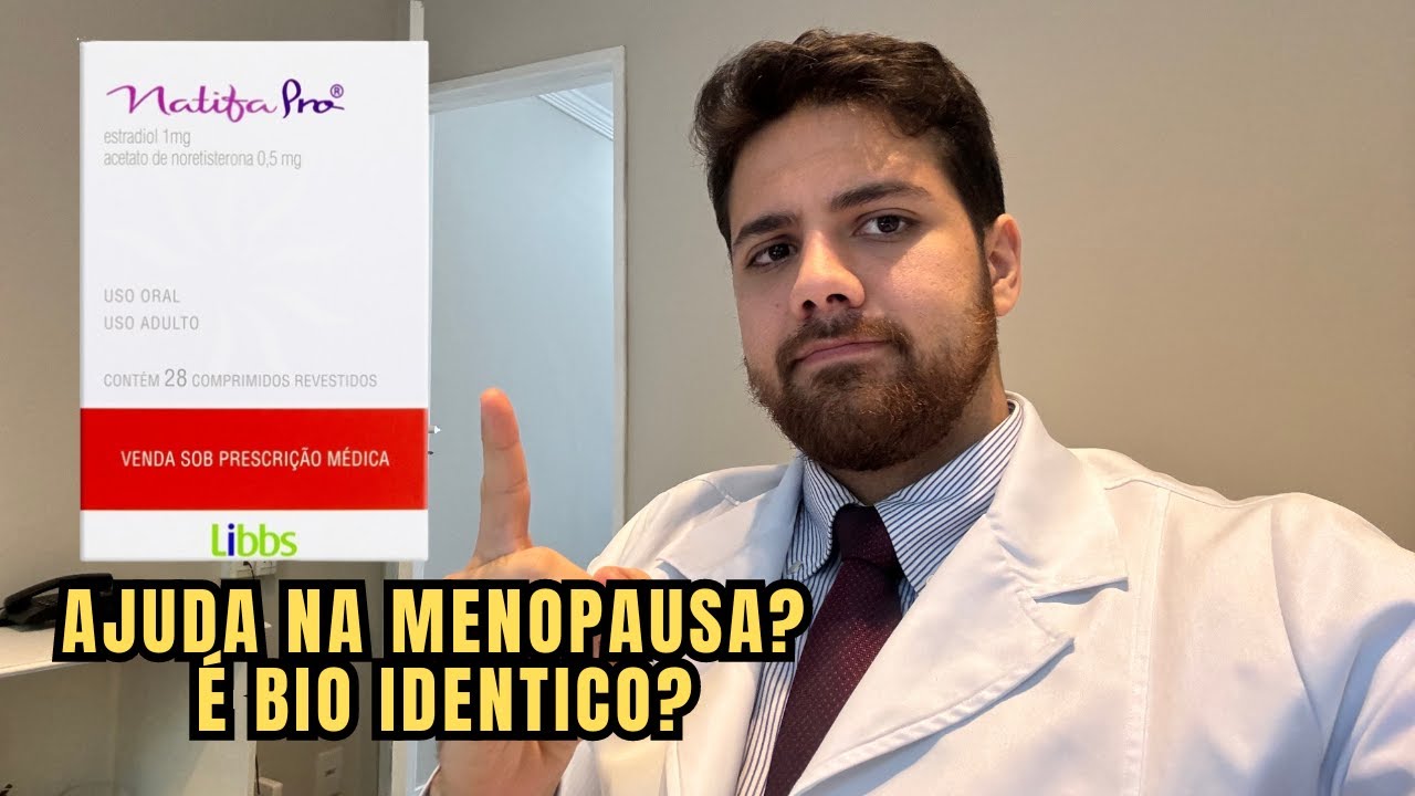 NATIFA PRO NA REPOSIÇÃO HORMONAL DA MENOPAUSA