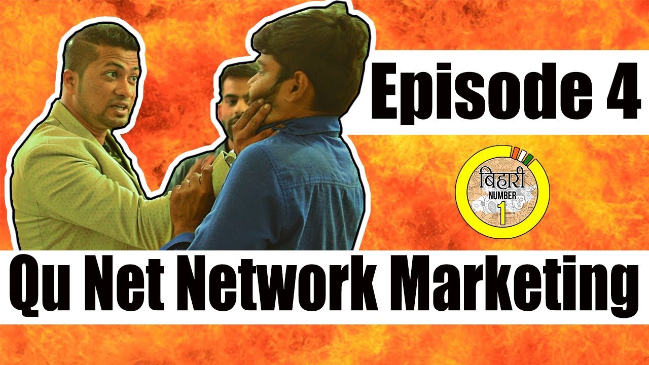 Qu Net #NetworkMarketing Fraud | Episode 4 | Multi Level Marketing | Bihari No.1 Web Serial