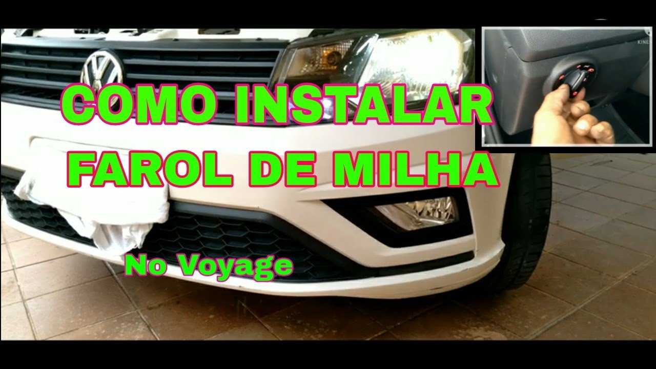 COMO INSTALAR KIT FAROL DE MILHA NO VOYAGE