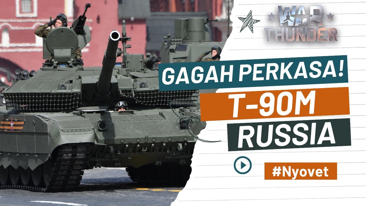 War Thunder indonesia - Tank Gagah Perkasa T90M Dari Russia