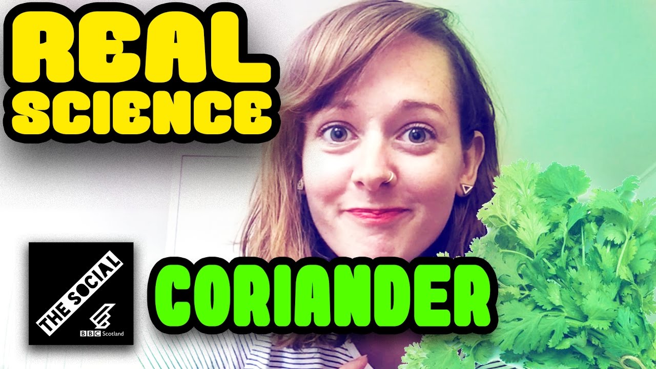 CORIANDER | REAL SCIENCE