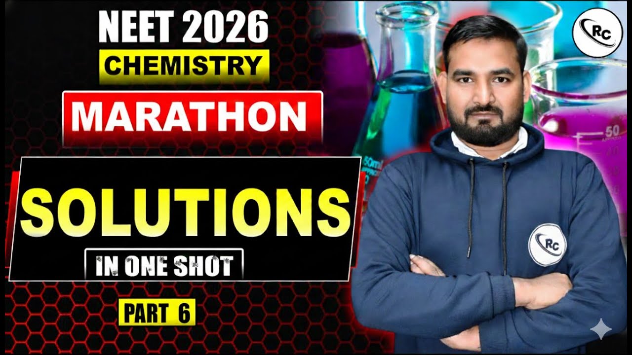 NEET 2026 : Chemistry | Solutions | Solutions for Neet 2026 | Neet 2026 Preparation | One Shot