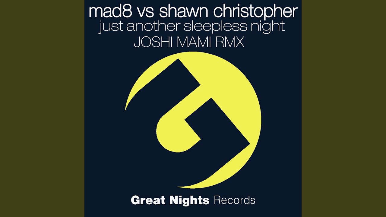 Just Another Sleepless Night (Joshi Mami Rmx)