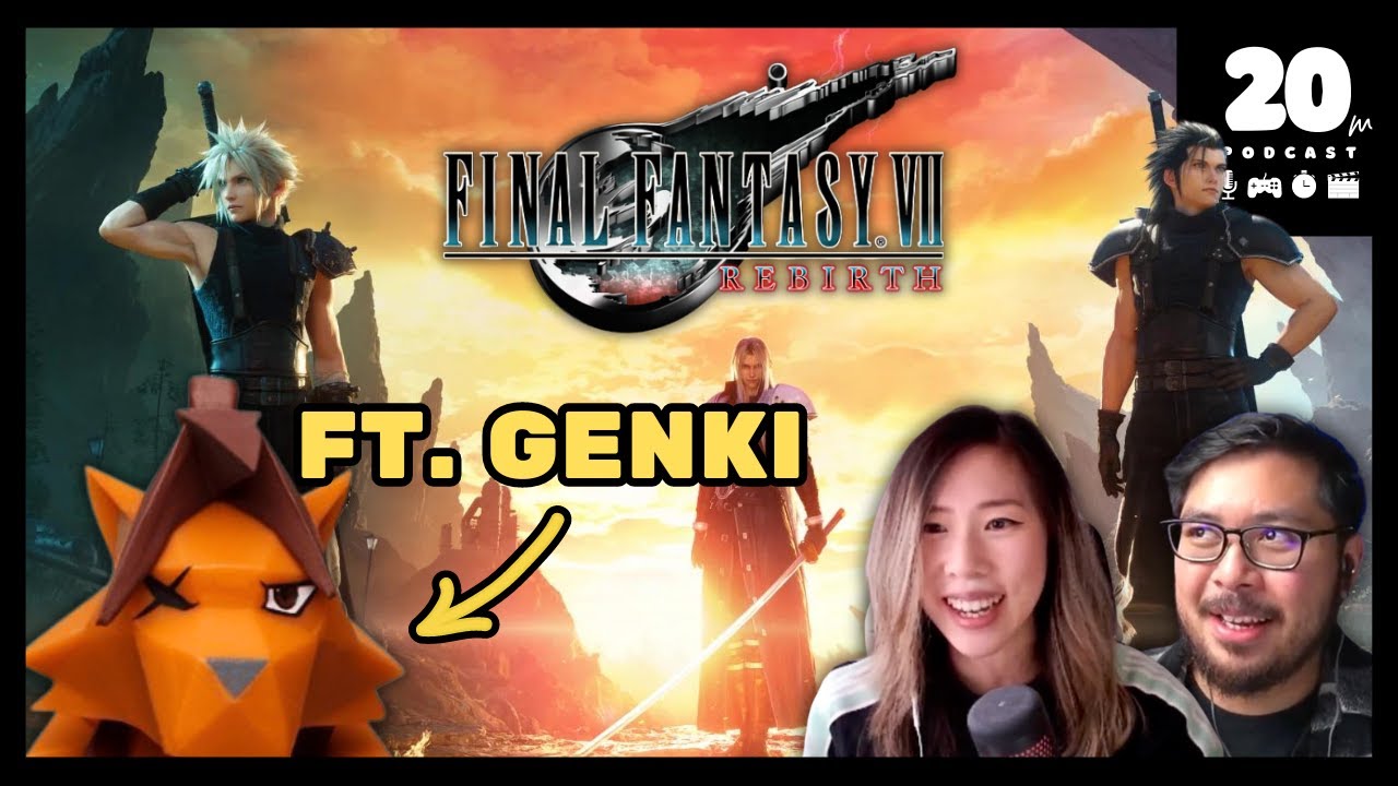 Does it live up to the hype? Final Fantasy VII Rebirth ft. @GenkiGamer | 20m Podcast #32
