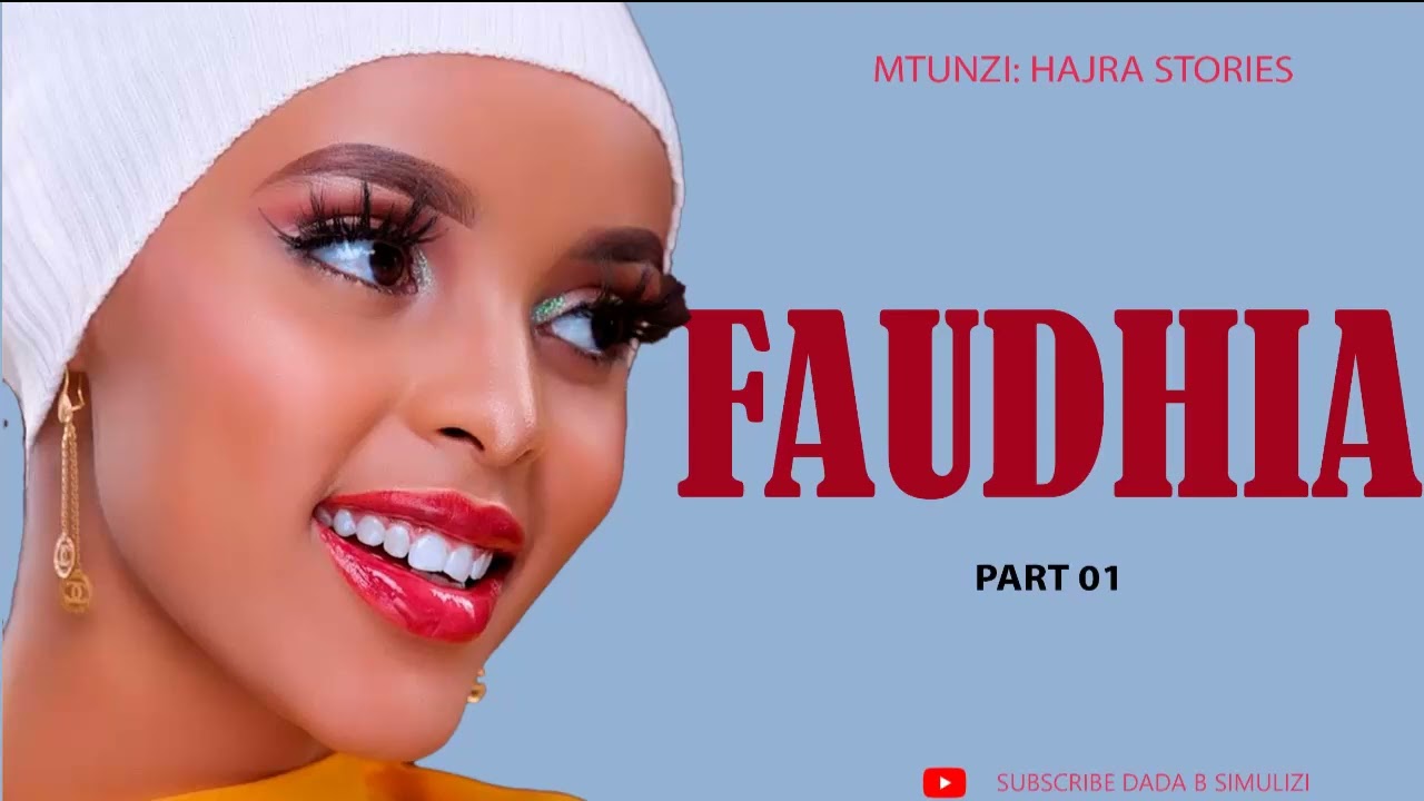 FAUDHIA: SIMULIZI FUPI