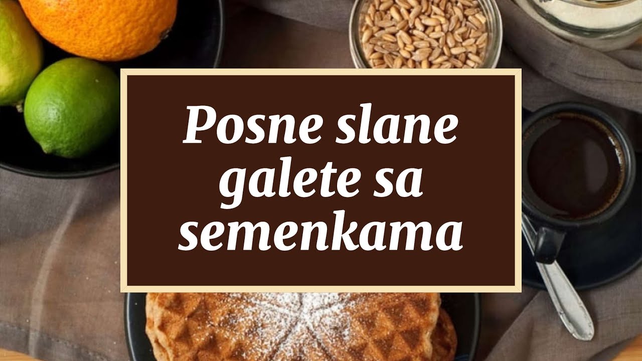 Posne slane galete sa semenkama