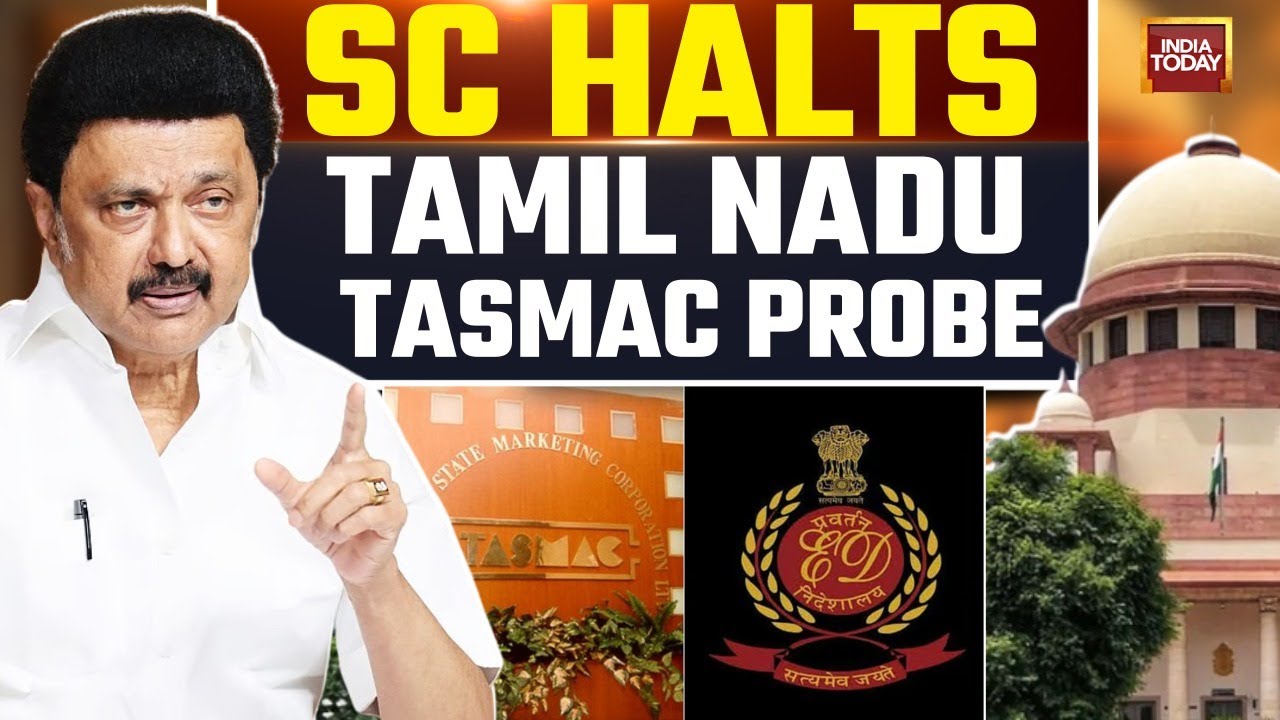 ED Crossing All Limits: Supreme Court | TASMAC Case | Tamil Nadu | MK Stalin | India Today