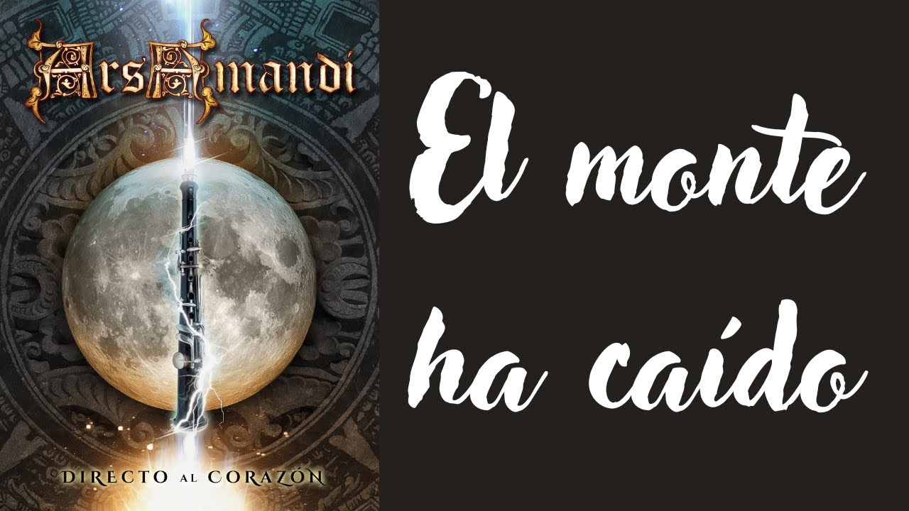 El monte ha caído - Ars Amandi (Directo al Corazón)
