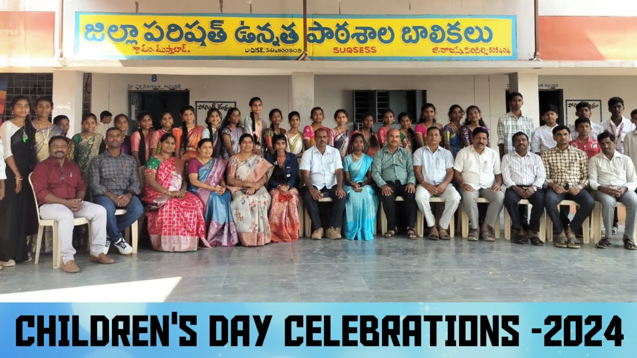 CHILDREN'S DAY CELEBRATIONS - 2024 at ZPHS GIRLS MUSTABAD, RAJANNA SIRICILLA ..