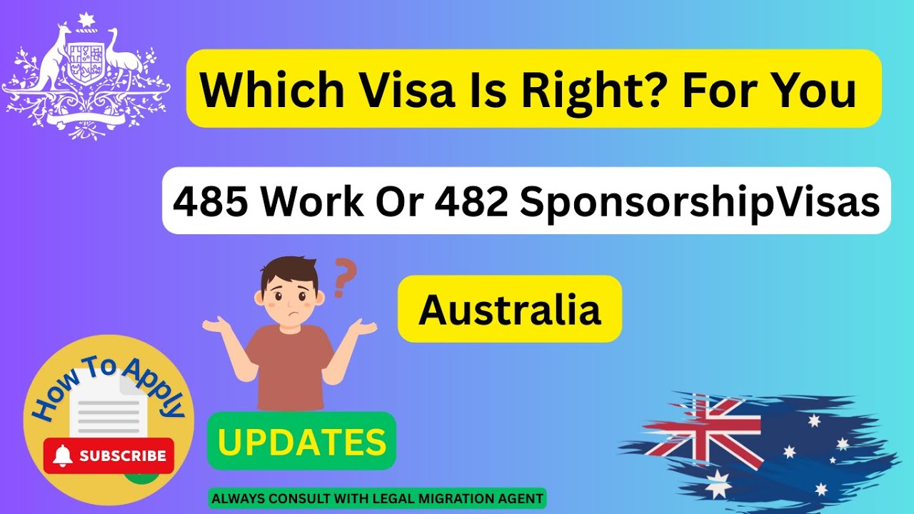 485 vs 482 Visa Which Australian Work Visa Is Right for You?