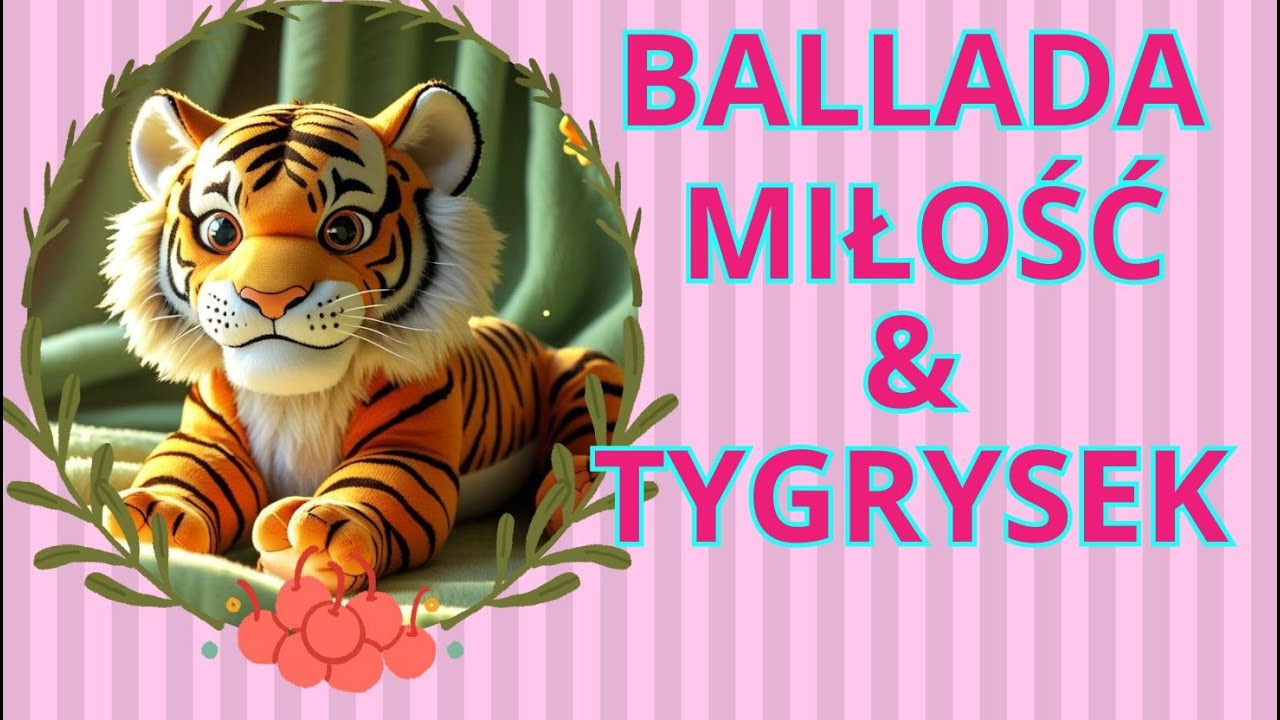 🎵 BALLADA O MIŁOŚCI i  Pluszowym Tygrysku 🐯💘⏳ | Mikronek Art - Seria Miłość i Pluszak ✨🎶