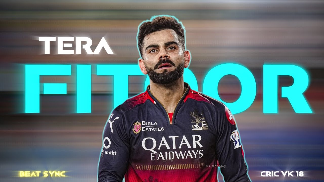 TERA FITOOR X VIRAT KOHLI STATUS 4K EDIT ✌️ WHATSAPP STATUS EDIT ♥️  