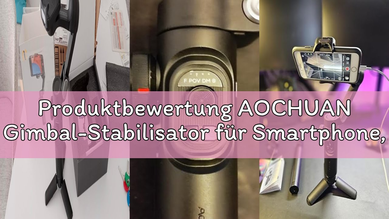 Produktbewertung AOCHUAN Gimbal-Stabilisator für Smartphone, NO APP KI-Verfolgung, Gestensteuerung,