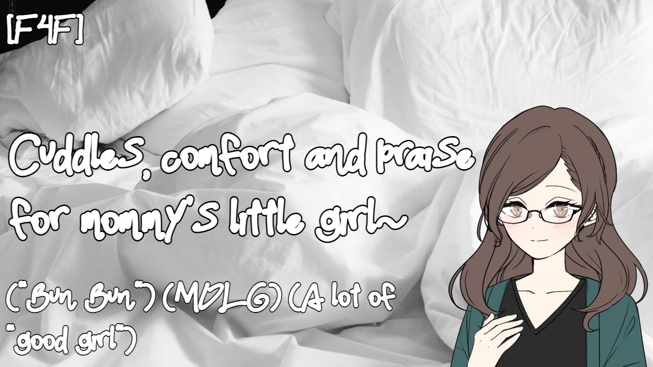 [F4F] Cuddles, comfort and praise for mommy's little girl~ (