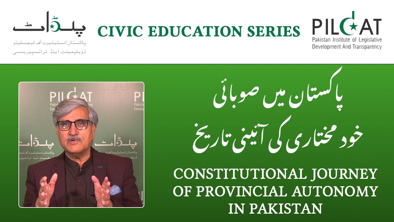 Constitutional Journey of Provincial Autonomy in Pakistan
