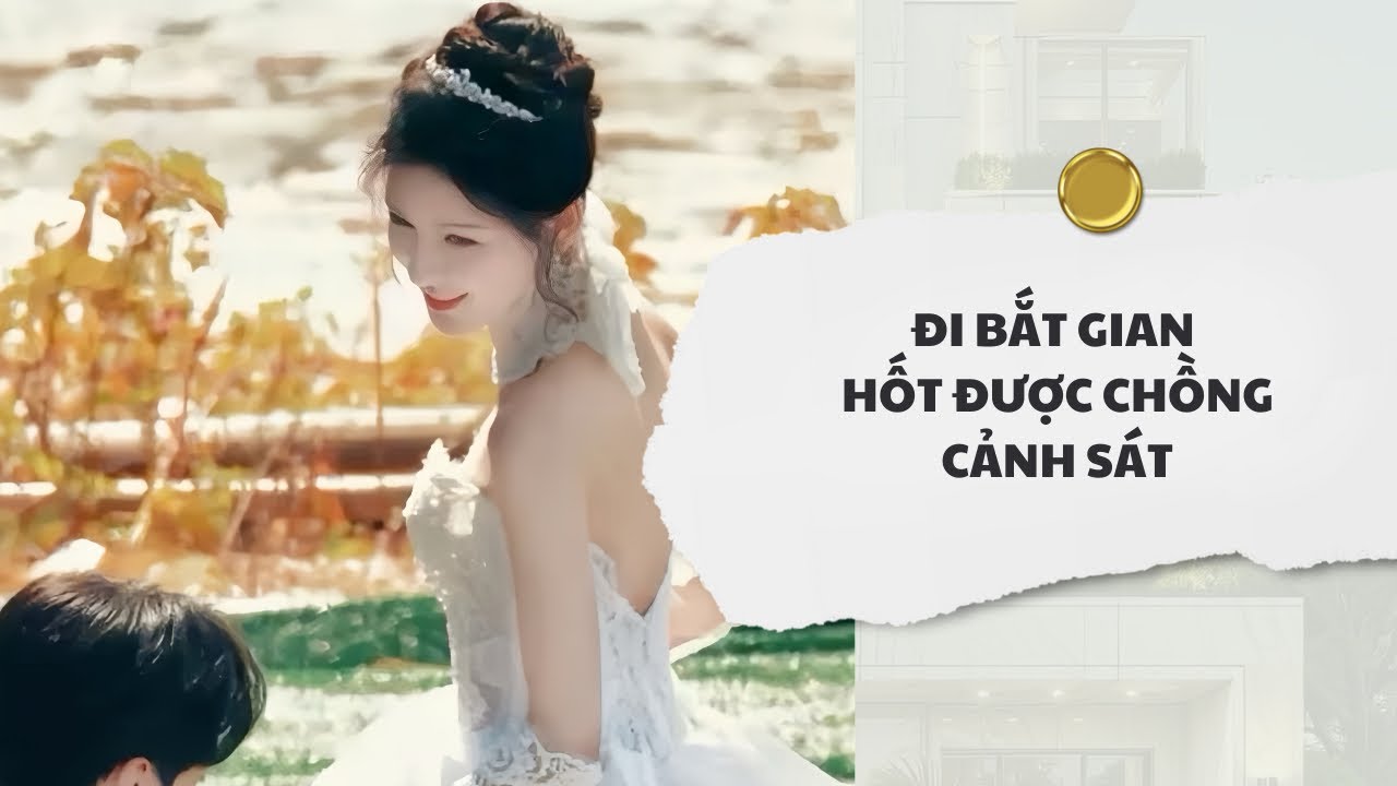 [Audio] Đi Bắt Gian Hốt Được Chồng Cảnh Sát | Mắc Cỡ Audio