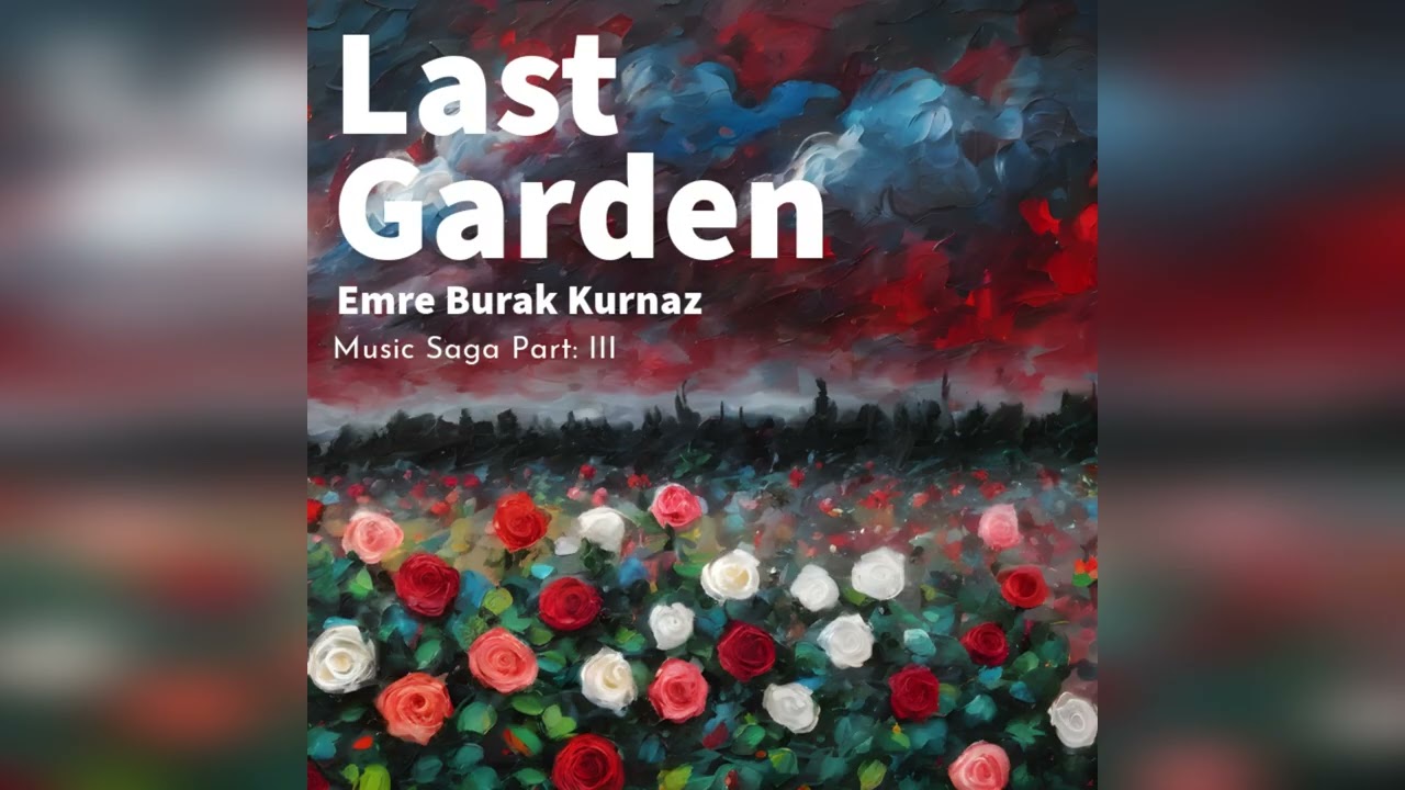Last Garden, Saga Musica Part III