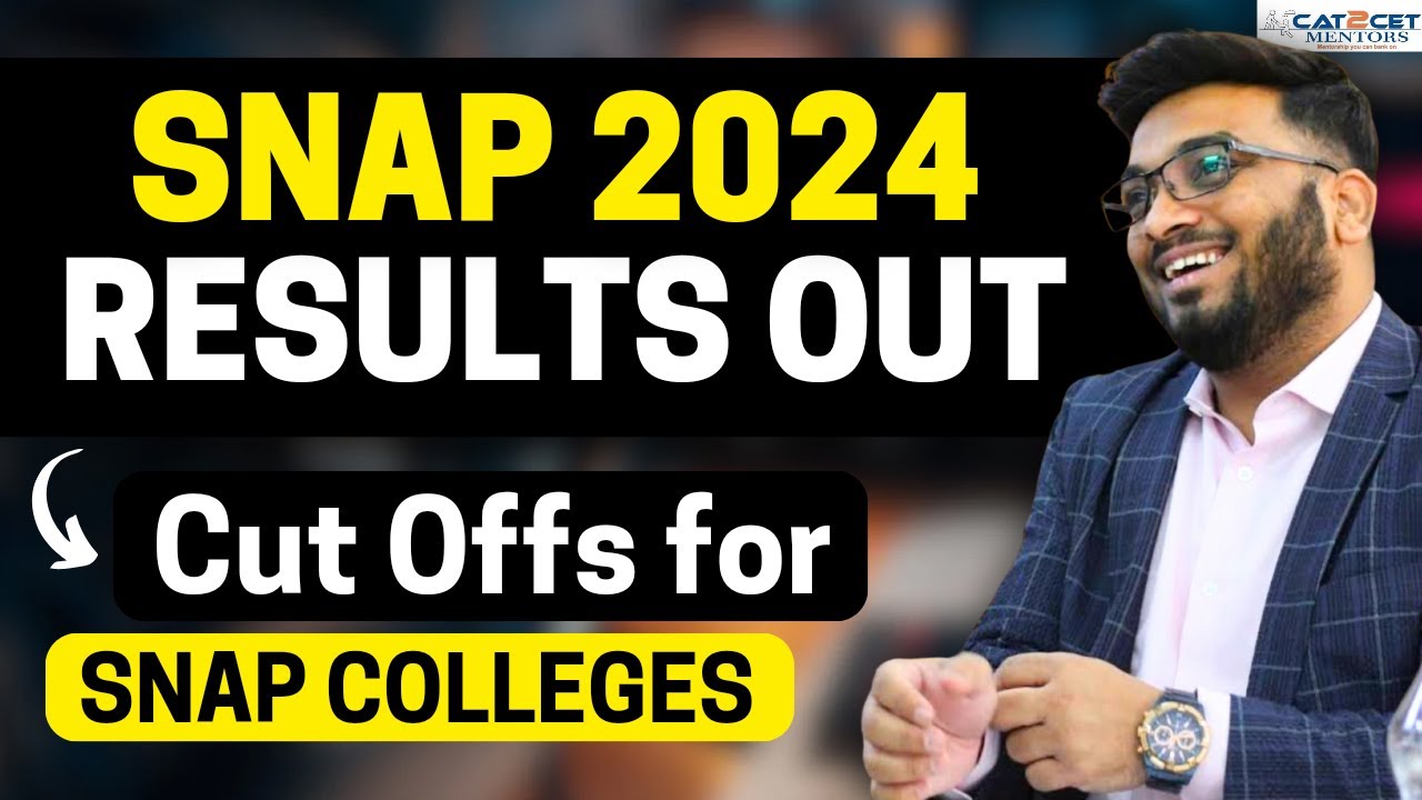 SNAP 2024 Results Out | Cut offs for SNAP Colleges | GEPI Preparation | Which Colleges to Apply