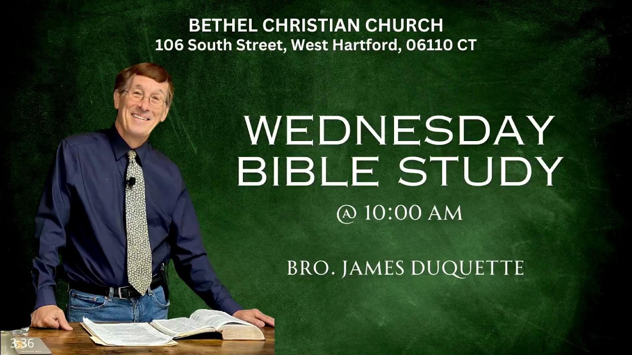 WEDNESDAY BIBLE STUDY
