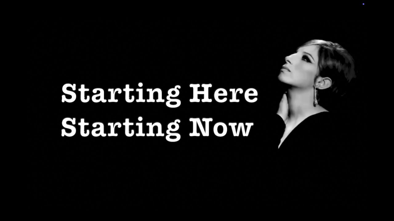 Starting Here Starting Now ~ Barbra Streisand ~ Karaoke