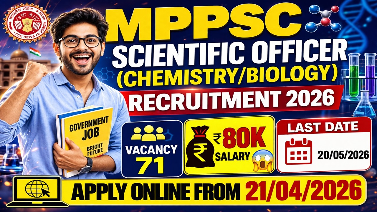 MPPSC Scientific Officer Recruitment 2026 🔥 Chemistry & Biology | ₹80K Salary 😱 | Apply Now!