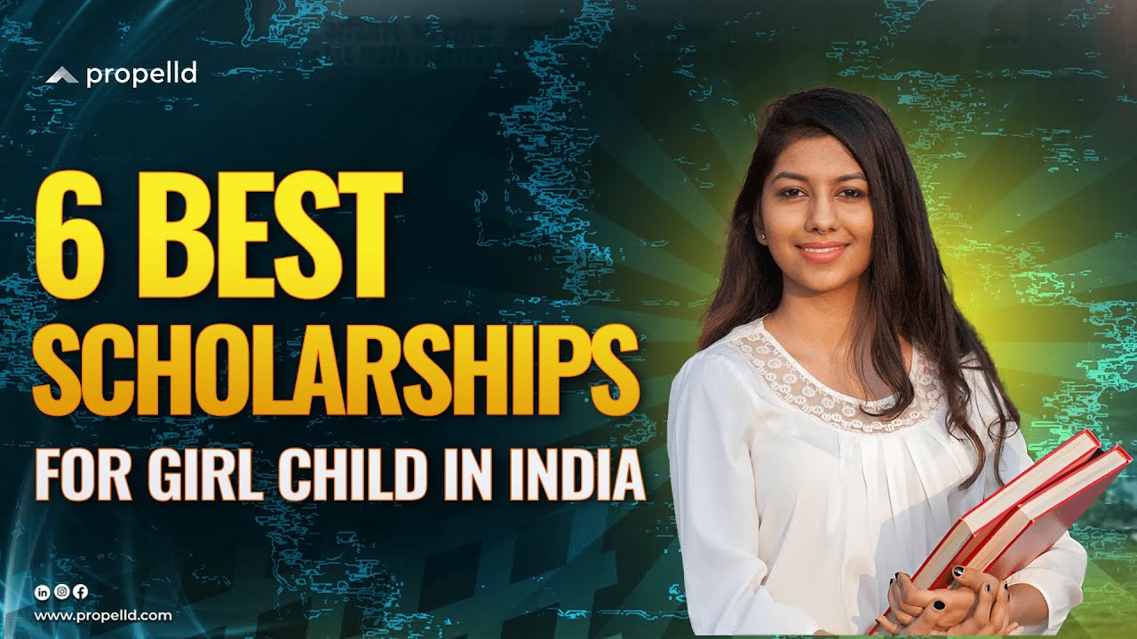 6 Best Scholarships for Girl Child in India