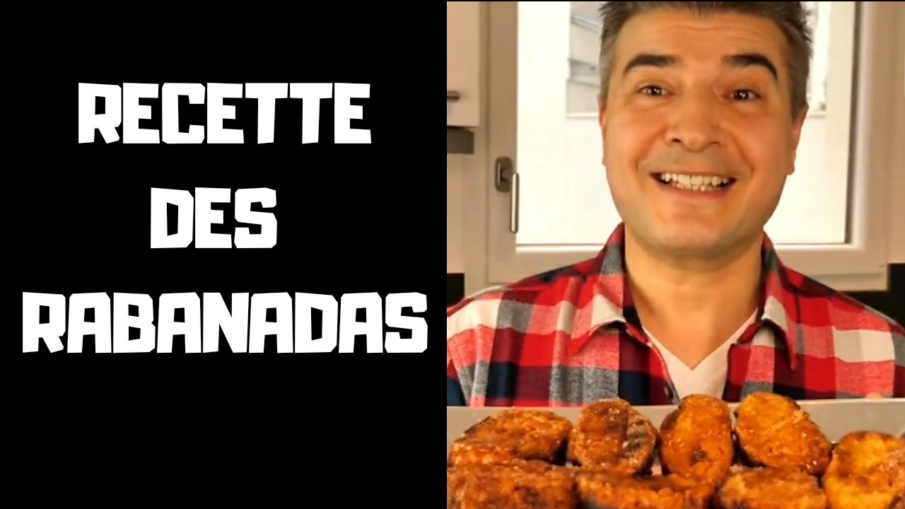 RECETTE RABANADAS