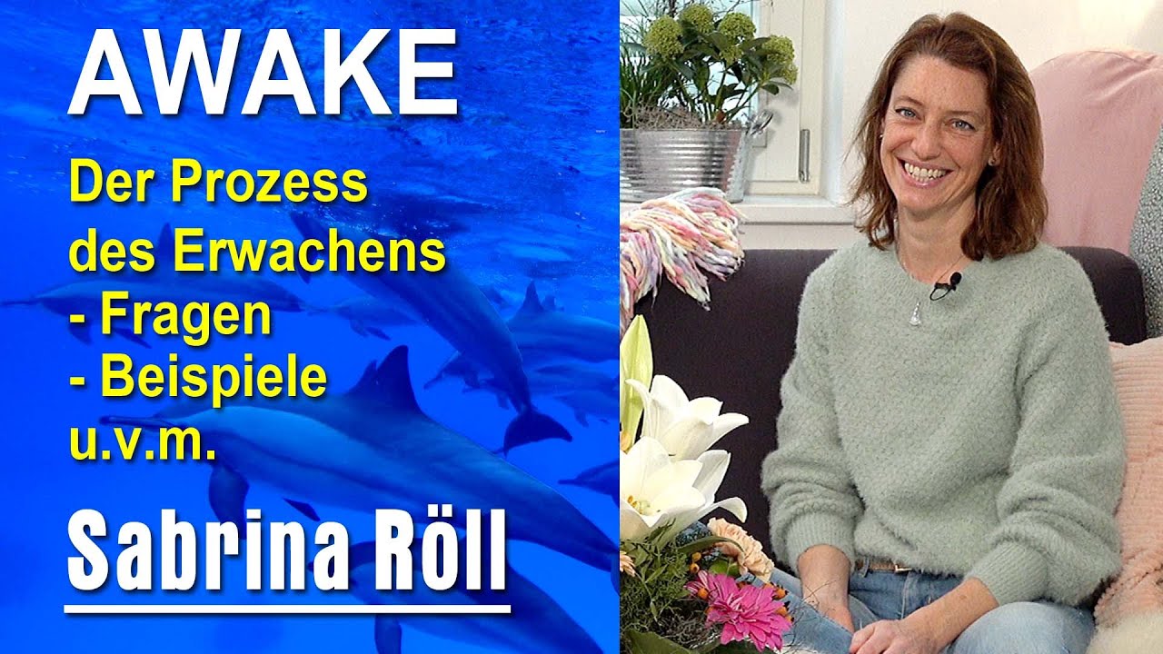 Erwachen - AWAKE - Fragen - Beispiele | Sabrina Röll