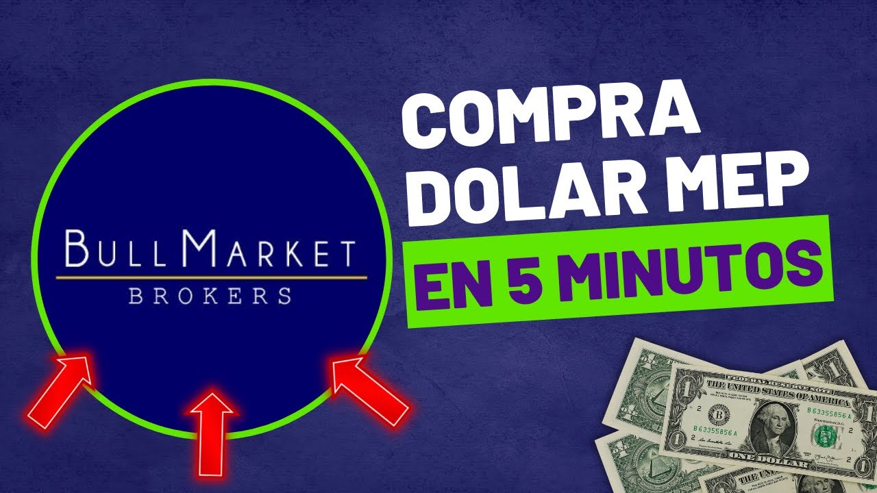 💸🔥Como comprar DOLAR MEP en BULL MARKET【RAPIDO】✅