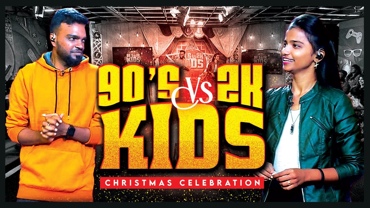 90's Kids vs 2K Kids | Christmas Special Celebration | 2022