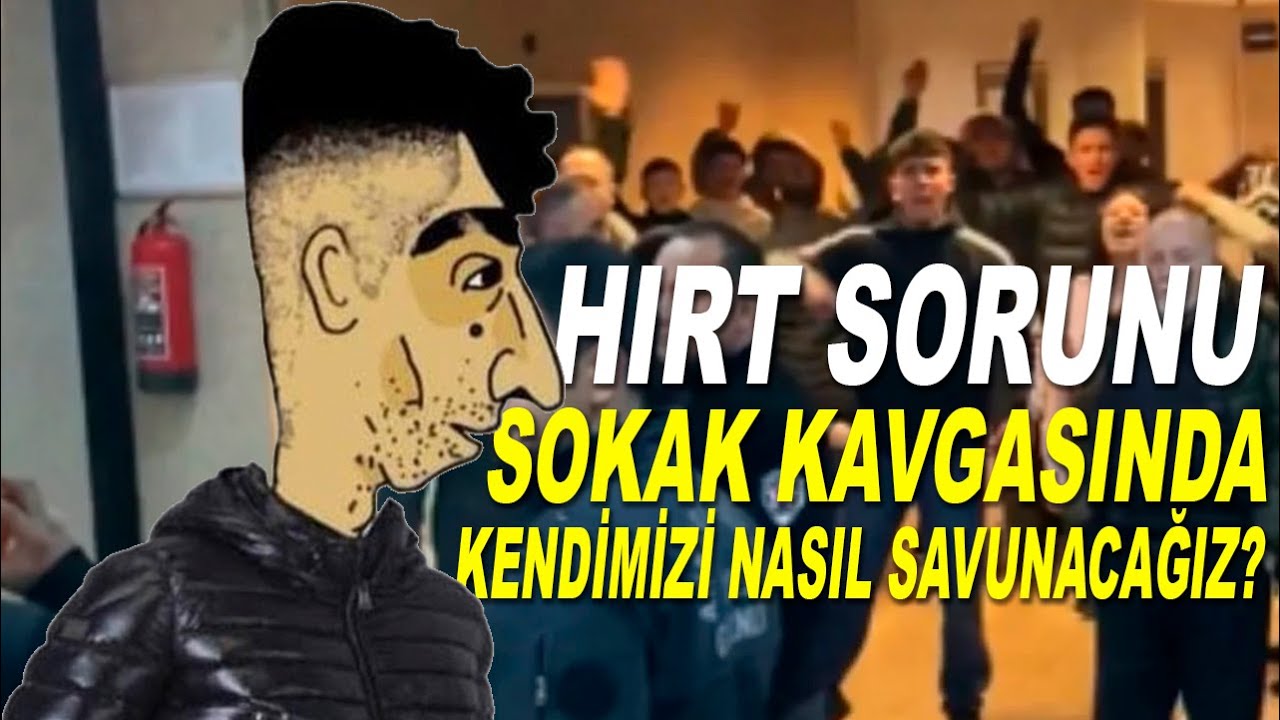 Bir Antrenörden: Sokak Kavgasında Yumruk Mu? Tekme Mi? - Hırt Sorunu