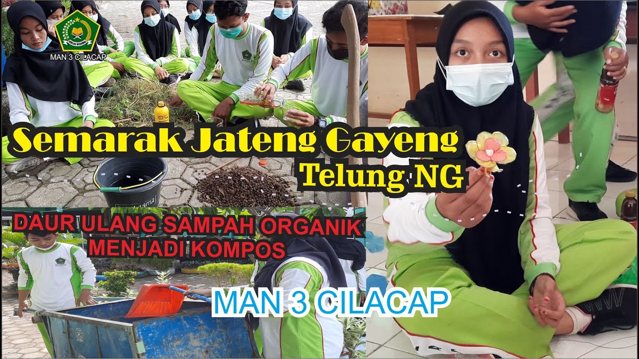 Semarak Jateng Gayeng Telung Ng - MAN 3 CILACAP