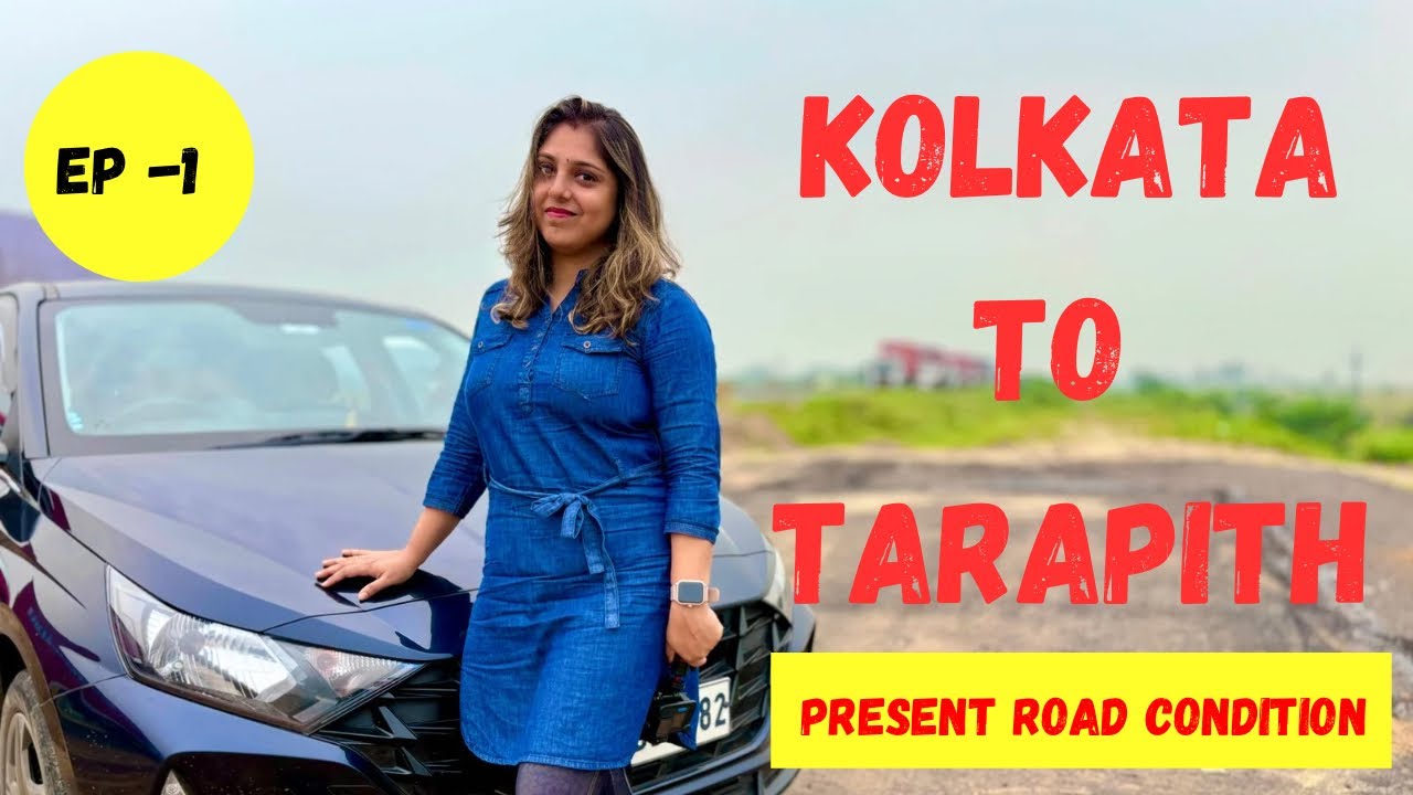 Kolkata to Tarapith Roadtrip by car 2024 | Present Road Condition | Ep - 1 | @livingwithgb