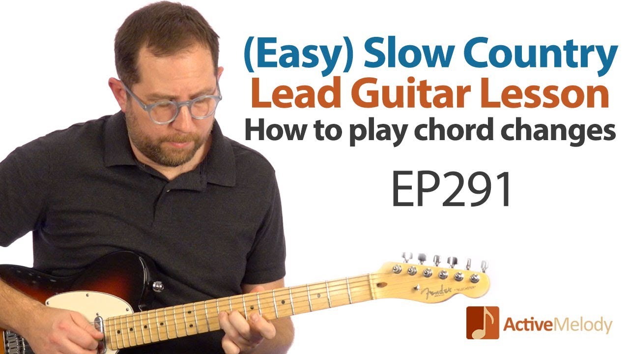 (Easy) Slow, Country Lead Guitar Lesson - Learn how to play the chord changes - Guitar Lesson EP291