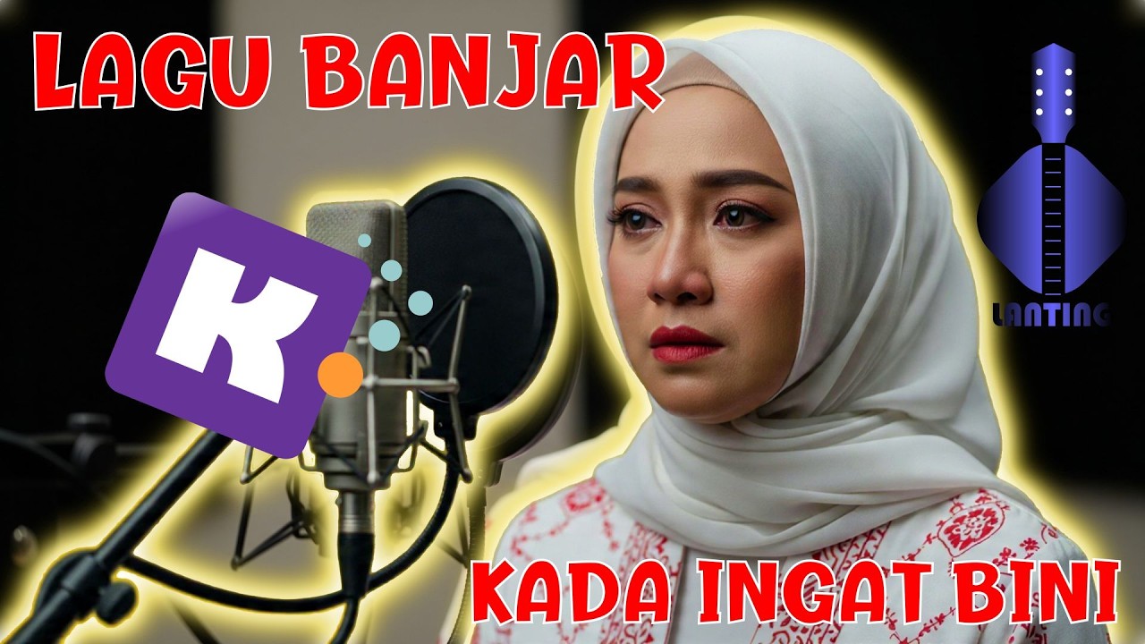 LAGU BANJAR 2026____Kada Ingat Bini - Lanting Band