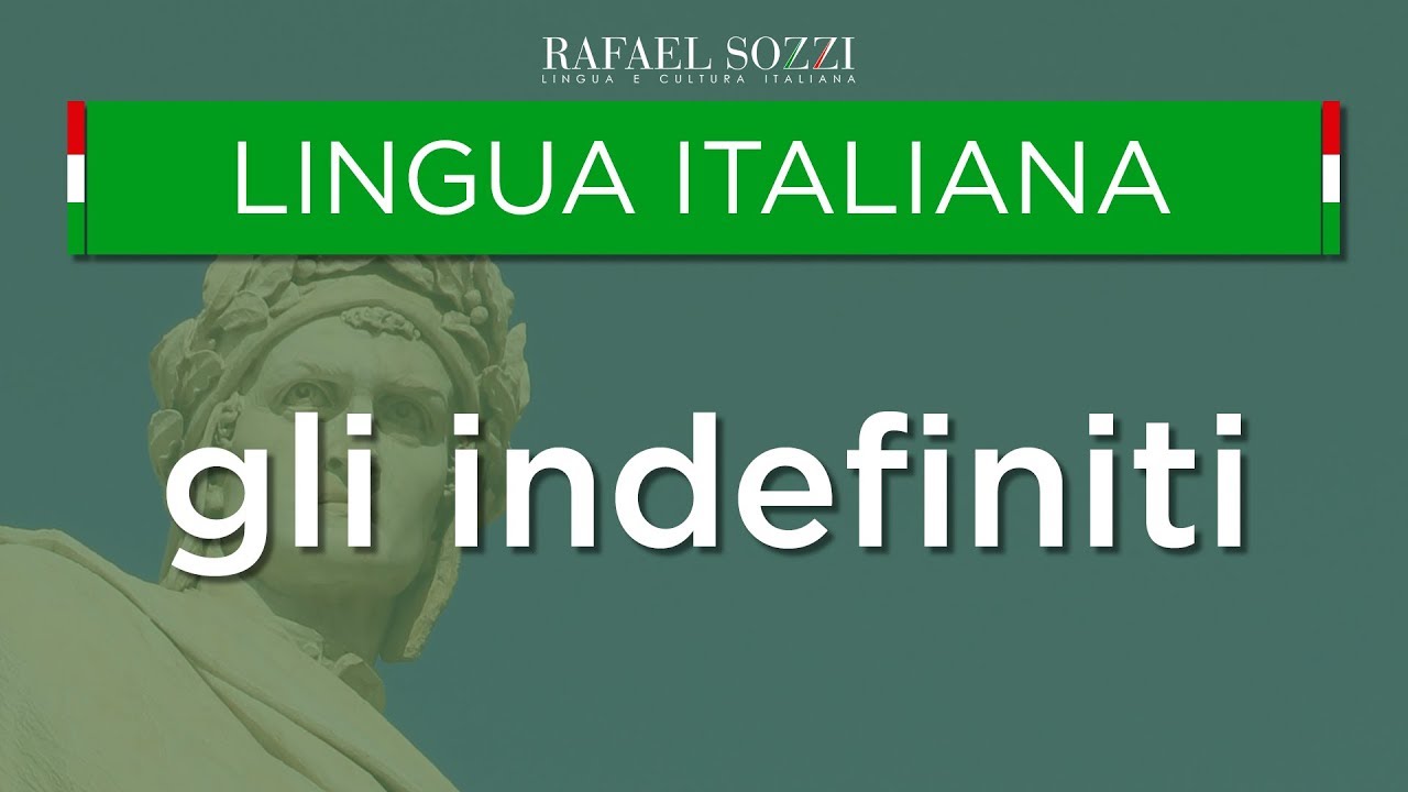 GLI INDEFINITI - Os pronomes e adjetivos indefinidos em italiano - Lingua italiana #17
