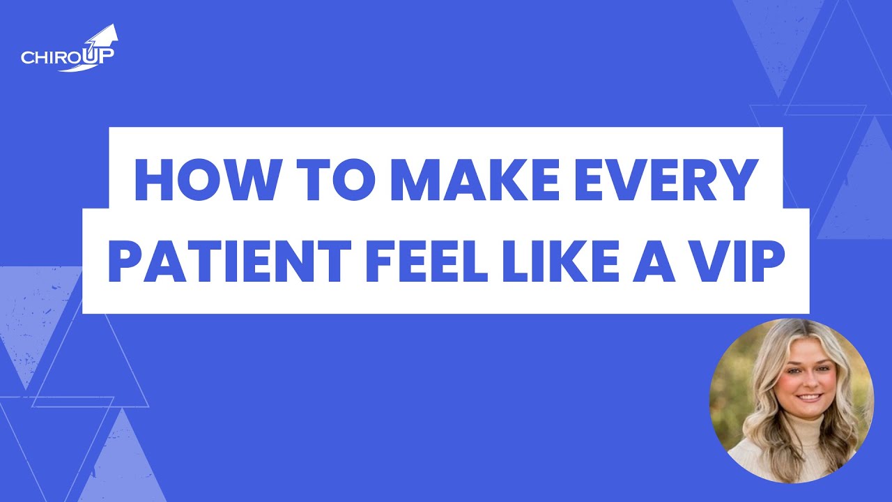 How to Make Every Patient Feel Like a VIP
