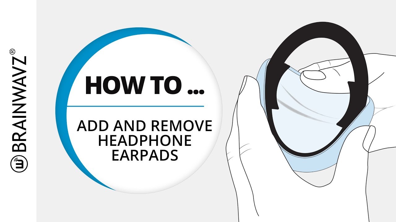 How to Guide - Remove and Replace Brainwavz Earpads