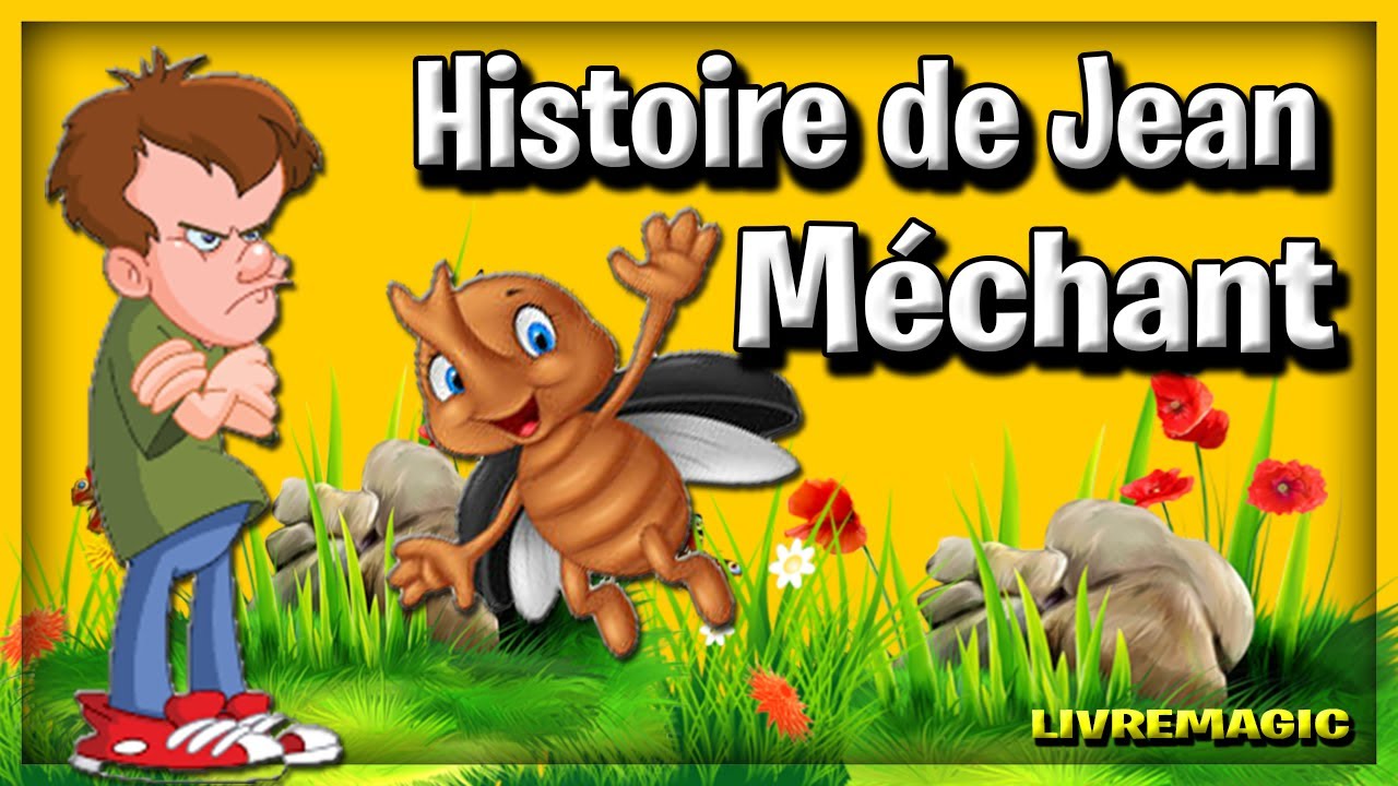 Histoire de Jean M&eacute;chant