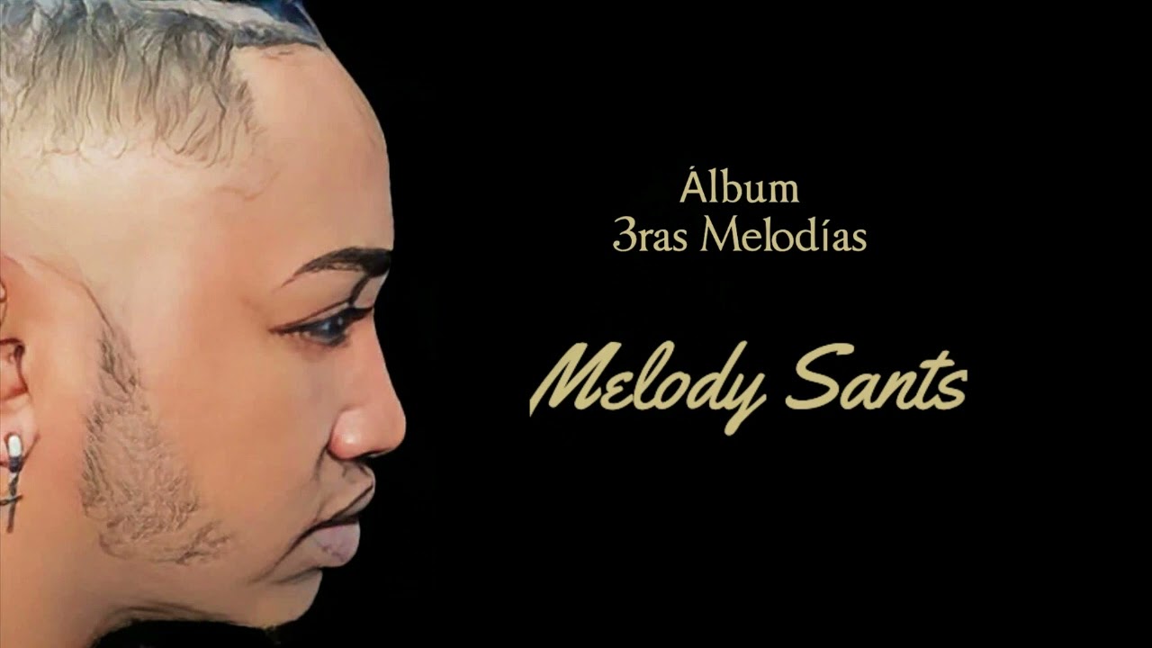 Melody Sants - No Es Cosa Tuya (Audio)