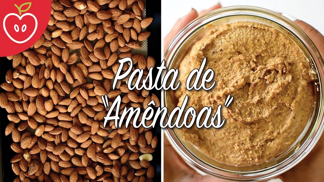 COMO FAZER PASTA DE AMÊNDOAS | Passo-a-passo completo