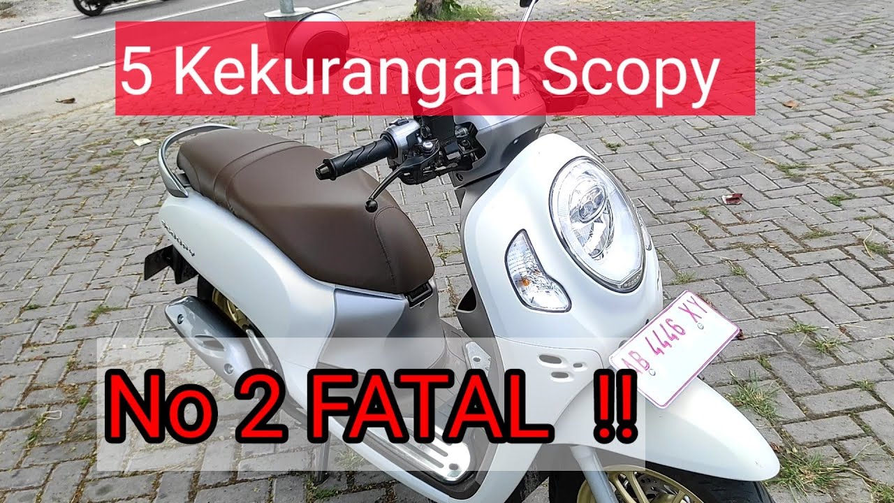 5 kekurangan Motor Scopy /\\/ Tonton sebelum nyesel Beli Scopy