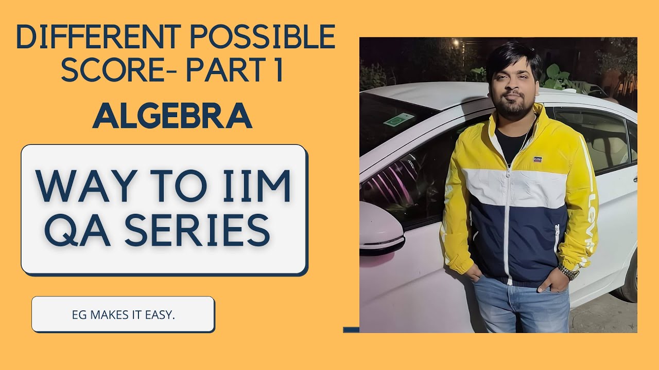 WAY TO IIM QUANT SERIES || DIFFERENT POSSIBLE SCORE CAT /XAT/IIFT  ||HUNNY MALHOTRA||ELITESGRID