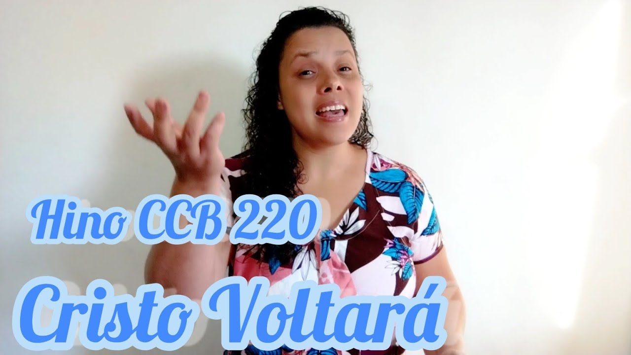Hino CCB 220 Cristo Voltará