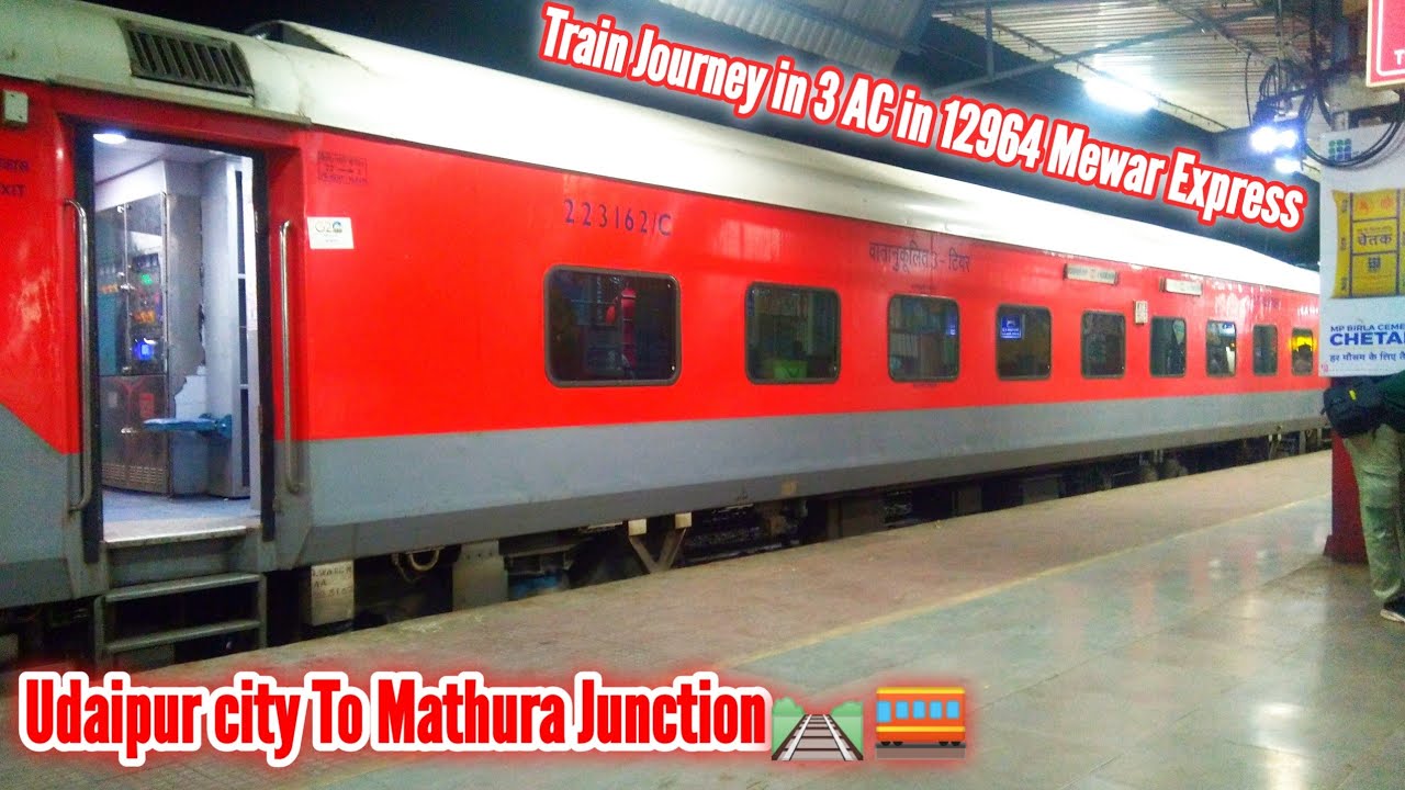 Udaipur city To Mathura Junction Train Journey In 3 AC In 12964 Mewar Express | Vlog 62 | #vlog .