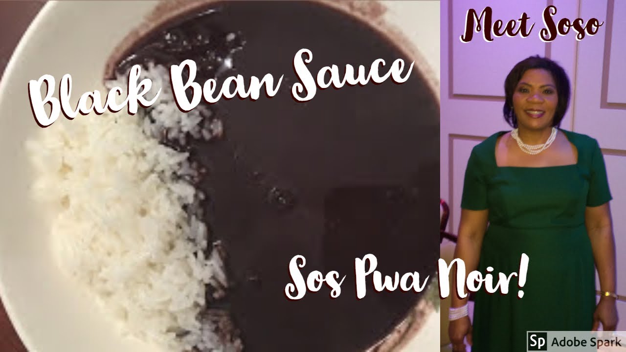 Sos Pwa Noir (Haitian Black Bean Sauce) | Soso's Kitchen