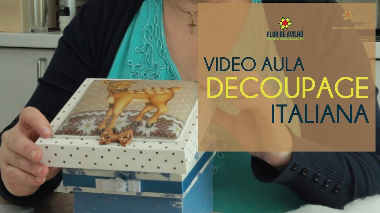 Video Aula - Decoupage Italiana