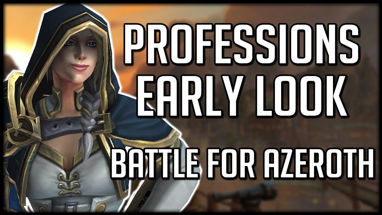 ANOTHER PROFESSIONS OVERHAUL IN BFA - Early Look Into New Crafting | WoW Battle for Azeroth