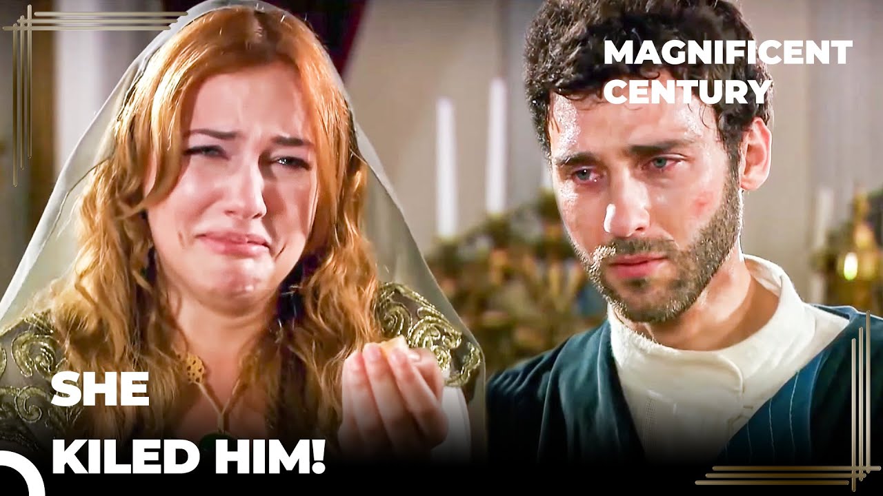 The Rise Of Hurrem #37 - Hurrem Poisoned Her Ex-Lover With Her Own Hands | Magnificent Century
